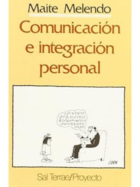 COMUNICACIÓN E INTEGRACIÓN PERSONAL