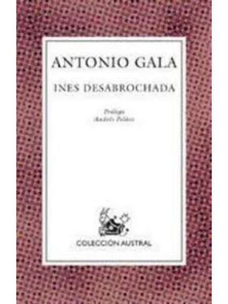 INÉS DESABROCHADA
