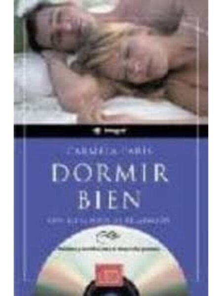 DORMIR BIEN CON EJERCICIOS DE RELAJACIÓN + CD