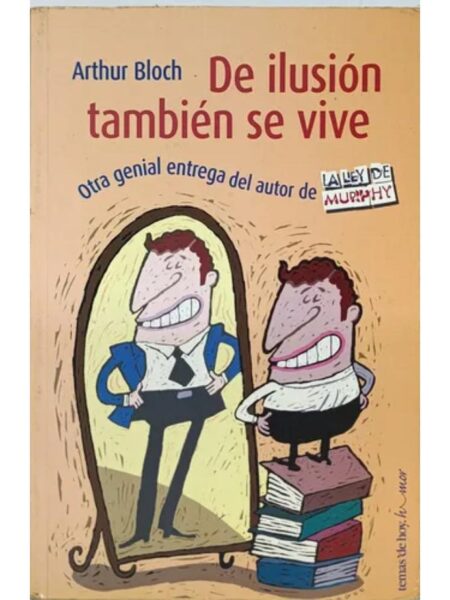 DE ILUSIÓN TAMBIÉN SE VIVE