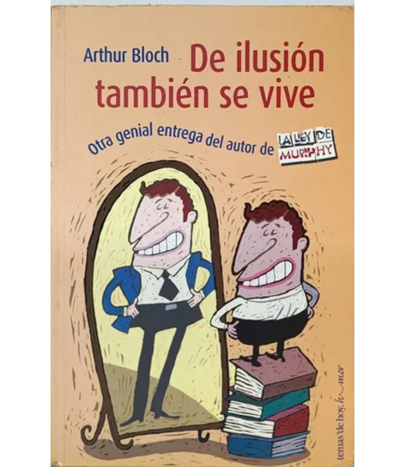 DE ILUSIÓN TAMBIÉN SE VIVE