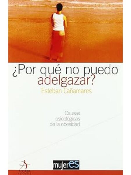 POR QUÉ NO PUEDO ADELGAZAR?