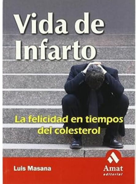 VIDA DE INFARTO