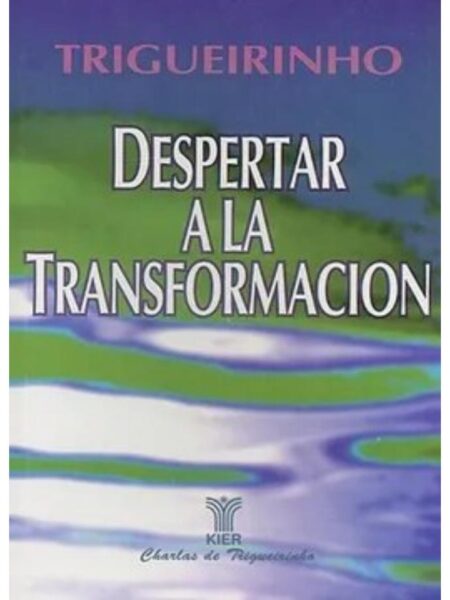 DESPERTAR A LA TRANSFORMACIÓN