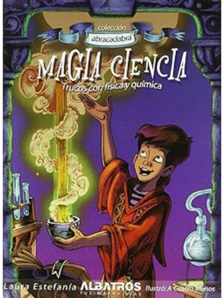 MAGIA CIENCIA: TRUCOS CON FÍSICA Y QUÍMICA