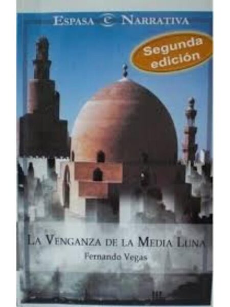 VENGANZA DE LA MEDIA LUNA, LA