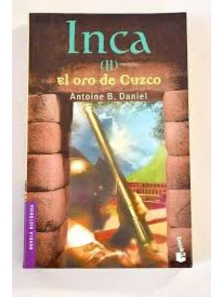 INCA 2 EL ORO DE CUZCO