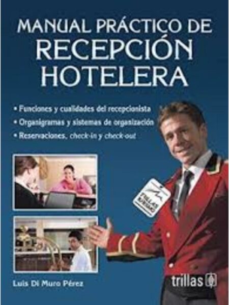 MANUAL PRÁCTICO DE RECEPCIÓN HOTELERA