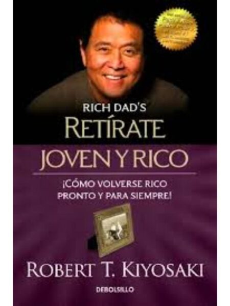 RETÍRATE JOVEN Y RICO