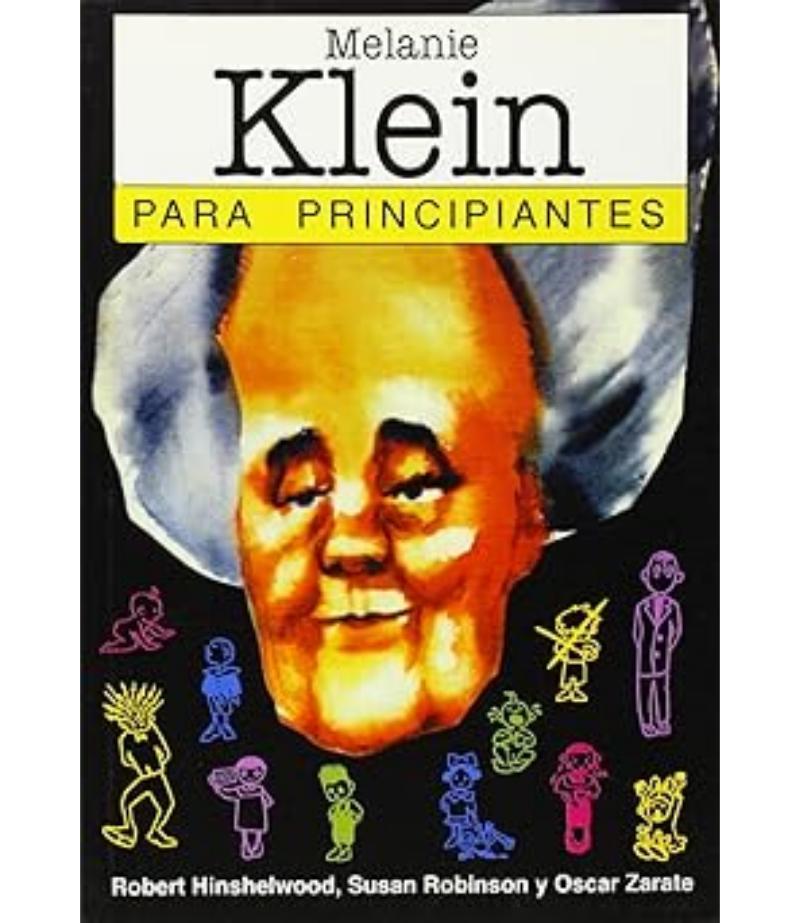 MELANIER KLEIN PARA PRINCIPIANTES