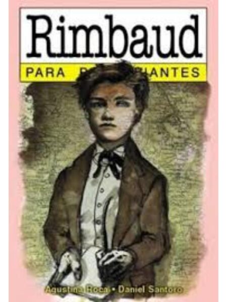 RIMBAUD PARA PRINCIPIANTES