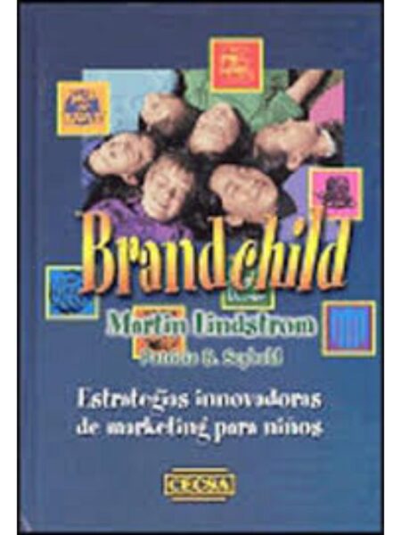 BRAND CHILS ESTRATÉGIAS INNOVADORAS DE MARKETING PARA NIÑOS