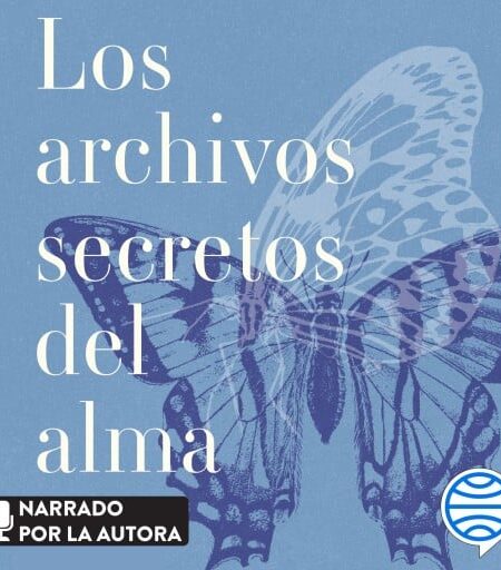 ARCHIVOS SECRETOS DEL ALMA, LOS (AUDIOLIBRO)