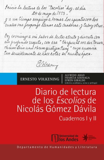 DIARIO DE LECTURA DE LOS ESCOLIOS DE NICOLÁS GÓMEZ DÁVILA: CUADERNOS I Y II (EBOOK)