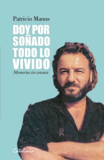 DOY POR SOÑADO TODO LO VIVIDO: MEMORIAS SIN CENSURA (EBOOK)