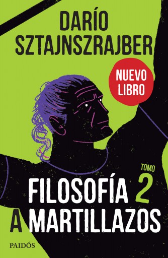 FILOSOFÍA A MARTILLAZOS. TOMO 2 (EBOOK)