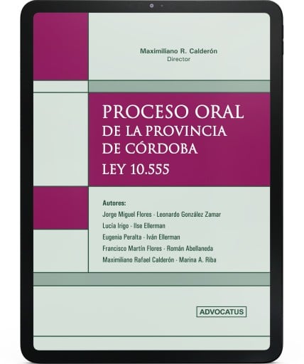 PROCESO ORAL DE LA PROVINCIA DE CÓRDOBA - LEY 10.555 (EBOOK)