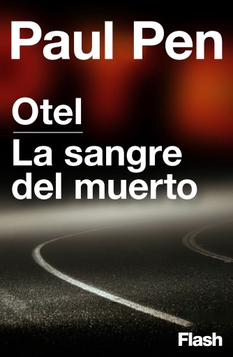 OTEL | LA SANGRE DEL MUERTO (FLASH RELATOS) (EBOOK)