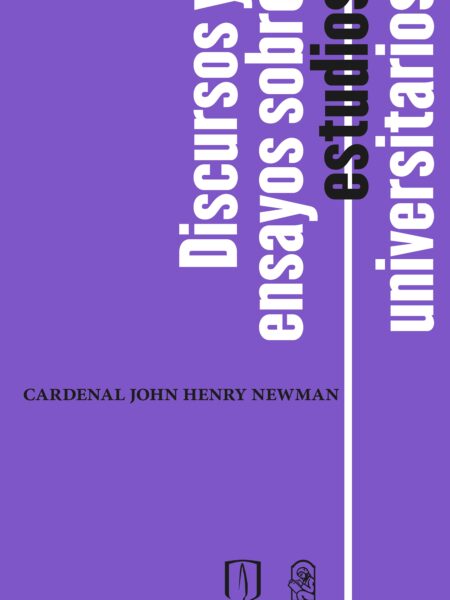 DISCURSOS Y ENSAYOS SOBRE ESTUDIOS UNIVERSITARIOS (EBOOK)