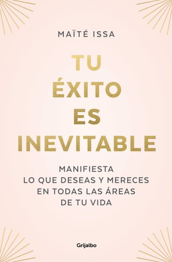 TU ÉXITO ES INEVITABLE (EDICIÓN LIMITADA) (EBOOK)