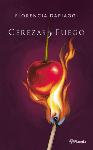 CEREZAS Y FUEGO (EBOOK)