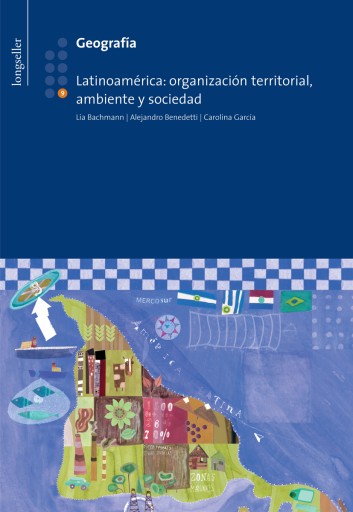 GEOGRAFÍA 9: LATINOAMÉRICA: ORGANIZACIÓN TERRITORIAL, AMBIENTE Y SOCIEDAD (EBOOK)