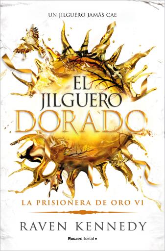 JILGUERO DORADO (LA PRISIONERA DE ORO 6), EL (EBOOK)