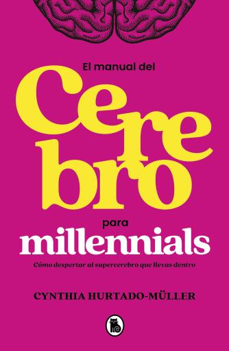 MANUAL DEL CEREBRO PARA MILLENNIALS (EBOOK)