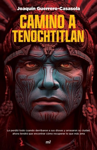 CAMINO A TENOCHTITLAN (EBOOK)