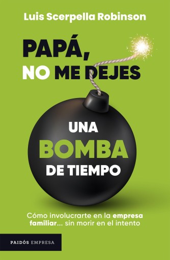 PAPÁ, NO ME DEJES UNA BOMBA DE TIEMPO (EBOOK)