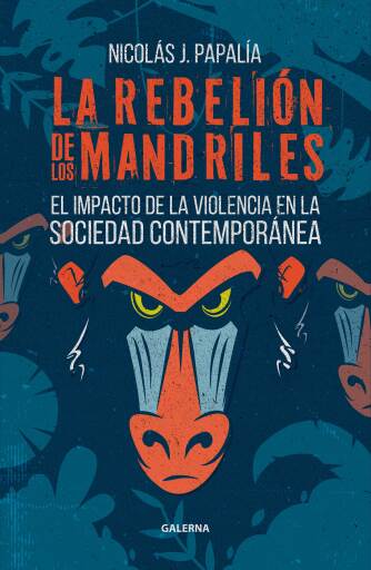 REBELIÓN DE LOS MANDRILES, LA (EBOOK)