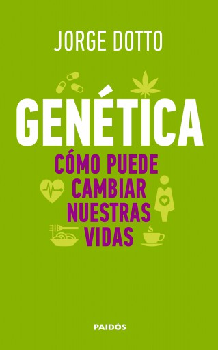 GENÉTICA. CÓMO PUEDE CAMBIAR NUESTRAS VIDAS (EBOOK)