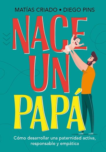 NACE UN PAPÁ (EBOOK)