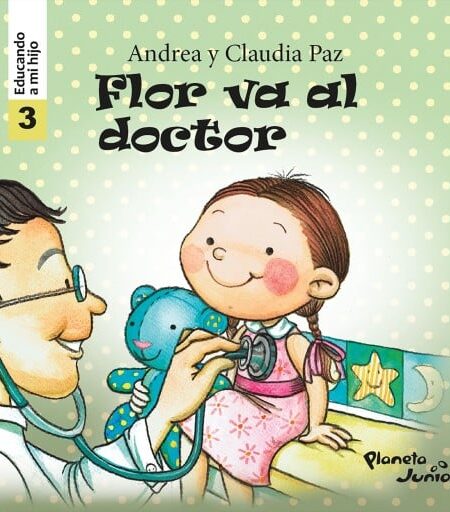 FLOR VA AL DOCTOR (EDUCANDO A MI HIJO 3) (EBOOK)