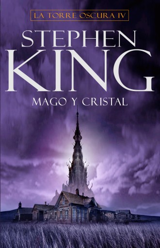 MAGO Y CRISTAL (LA TORRE OSCURA 4) (EBOOK)