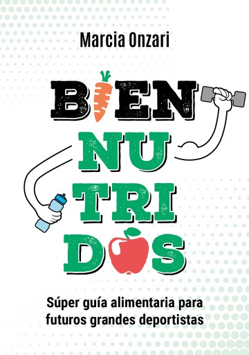 BIEN NUTRIDOS (EBOOK)