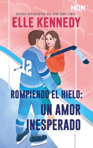 ROMPIENDO EL HIELO: UN AMOR INESPERADO (EBOOK)