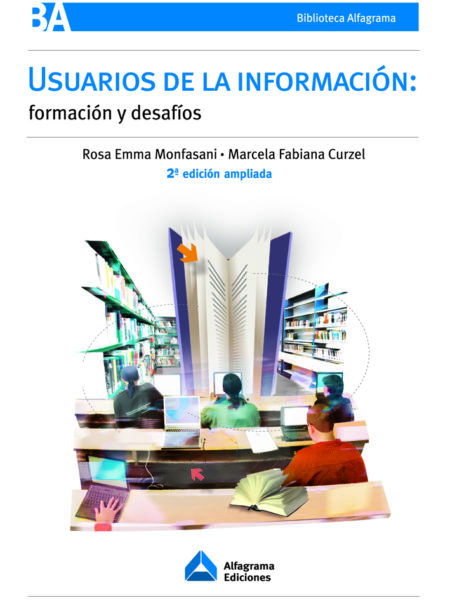 USUARIOS DE LA INFORMACIÓN. FORMACIÓN Y DESAFÍOS 3º EDICIÓN (EBOOK)