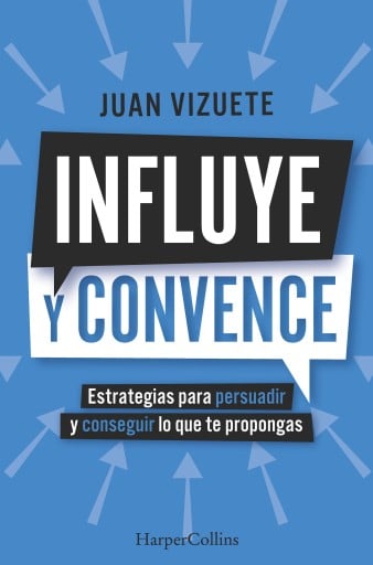 INFLUYE Y CONVENCE (EBOOK)