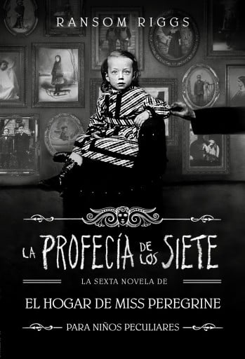 PROFECÍA DE LOS SIETE (EL HOGAR DE MISS PEREGRINE PARA NIÑOS PECULIARES), LA (EBOOK)