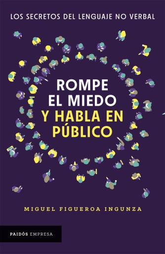 ROMPE EL MIEDO Y HABLA EN PÚBLICO (EBOOK)