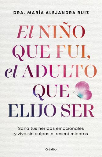 NIÑO QUE FUI,  ADULTO QUE IJO SER, EL (EBOOK)