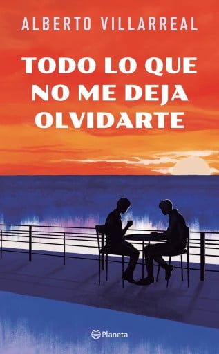 TODO LO QUE NO ME DEJA OLVIDARTE (EBOOK)