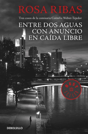 ENTRE AGUAS / CON ANUNCIO / CAÍDA LIBRE (COMISARIA CORNELIA WEBER-TEJEDOR 1, 2 Y 3) (EBOOK)