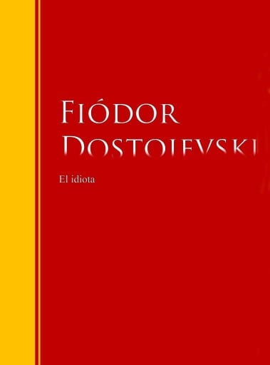 IDIOTA, EL (EBOOK)