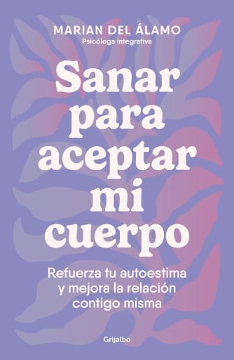 SANAR PARA ACEPTAR MI CUERPO (EBOOK)
