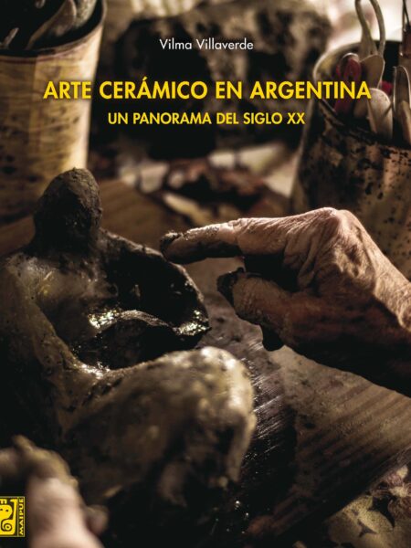 ARTE CERÁMICO EN ARGENTINA (EBOOK)