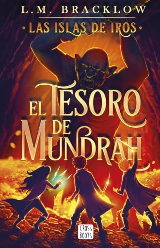 IS DE IROS: EL TESORO DE MUNDRAH, LA (EBOOK)