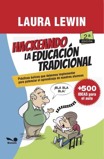 HACKEANDO LA EDUCACIÓN TRADICIONAL (EBOOK)