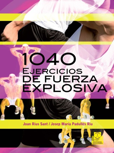 MIL 40 EJERCICIOS DE FUERZA EXPLOSIVA (EBOOK)